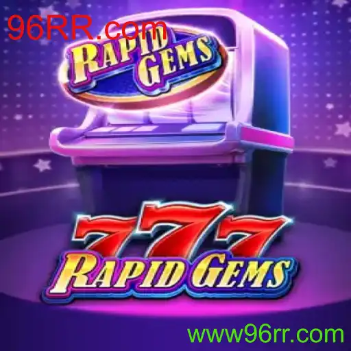Descubra o Fascinante Mundo de RapidGems777